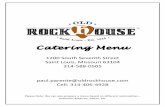 Catering Menu - The Old Rock House, St. Louisoldrockhouse.com/wp-content/uploads/2017/11/ORHCateringMenu.pdf · Catering Menu 1200 South Seventh Street Saint Louis, Missouri 63104