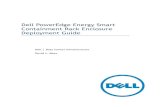 Dell PowerEdge Energy Smart Containment Rack Enclosure ...€¦ · The Energy Smart rack can be placed in an existing data center next to standard racks. It can also be used in the