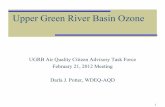 Upper Green River Basin Ozone - University of Wyoming€¦ · 21/02/2012  · March 2009 Ozone NAA Recommendation zMarch 2009 Technical Support Document zMay & August 2009 Additional