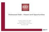Distressed Debt – Impact and Opportunities · 2017. 7. 26. · Distressed Debt – Where Are The Opportunities Source: Goodwin’s Imagination Disproportionate Impact of Pricing