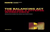 THE BALANCING ACT CREATING A DIVERSE WORKFORCE … · THE BALANCING ACT - CREATING A DIVERSE WORKFORCE | 5 And Tracey Burton, former director of diversity at Target Corporation said,