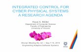 INTEGRATED CONTROL FOR CYBER PHYSICAL SYSTEMS A …webhome.cs.uvic.ca/~hausi/EASSy2015/10-Muller-Shonan-No52.pdf · drive the cyber physical systems research agenda • CPS R&D affords