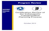 2014 TRANSPORTATION PLANNING CERTIFICATION REVIEW ... · Certification Review of the Indianapolis Transportation Planning Process. October 2014 Federal Highway Administration . ...