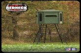 Hunting Blinds on the Planet...Hunting Blinds Redneck Blinds are engineered and designed with everything a hunter needs in a high quality hunting blind. The exterior is composed of