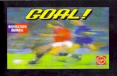 Goal - Commodore Amiga - Manual - gamesdatabase€¦ · Department Goal!, Virgin Games, 338A Ladbroke Grove, London. WAIO 51-IA. We will endeavour to get a set of working disks back