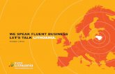 WE SPEAK FLUENT BUSINESS LET’S TALK LITHUANIA.albc.org.au/data/documents/2014-10-21-Lets-talk-Lithuania_General_… · Source 5: World Bank Doing Business Report, 2014 * Forecast