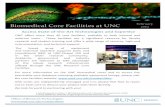 Biomedical Core Facilities at UNC February 2019 · UNC Genomics Cores provide a full spectrum of genomics based services. From multiple high throughput sequencing systems and real