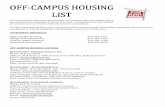 Off-Campus Housing List campus... · 04/05/2020  · Rent: $1,500- $3,000/semester Other: On site laundry – semester or monthly leases Householder: Edie C. Fox Phone: 814-745-2861