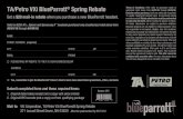 VXi BlueParrott Spring Rebate Form · 2016. 3. 30. · Mail to: VXi Corporation, TA/Petro VXi BlueParrott Spring Rebate Must be postmarked by 05/13/16 Get a $20 mail-in rebate when