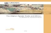 The Afghan Opiate Trade and Africa The Afghan Opiate Trade and Africa - A Baseline Assessment 2016 The