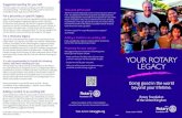 YOUR ROTARY LEGACY · Rotary Foundation of the United Kingdom (RFUK) is an Associate Foundation of The Rotary Foundation (TRF) of Rotary International Evanston, USA. RFUK collects