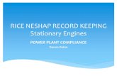 RICE NESHAP RECORD KEEPING Stationary Engines · RICE NESHAP RECORD KEEPING Stationary Engines POWER PLANT COMPLIANCE Donna Oehm . Some of the RICE NESHAP ZZZZ reporting requirements