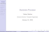 Automata Introduction Automaton Automata Automata Processor Tobias Markus Introduction Automaton Theory