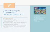 New JavaScript Control Statements I · 2014. 12. 9. · Chapter 8, we investigate the program-control capabilities of JavaScript. 7.1 Introduction 7.2 Algorithms 7.3 Pseudocode 7.4