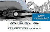 CAmopLAst durABuiLt series CONSTRUCTION Tracks Construction Catalog... · 2018. 3. 25. · Camoplast Solideal sells only through authorized dealers and distributors. Printed in Canada