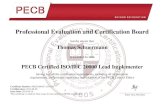 hereby attests that Thomas SchuermannProfessional Evaluation and Certification Board€ hereby attests that Thomas Schuermann€ is awarded the title €€ PECB Certified ISO/IEC