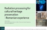 Radiation processing for cultural heritage preservation ......Apr 26, 2017  · Horia Hulubei National Institute for R&D in Physics and Nuclear Engineering (IFIN-HH)vmoise@nipne.ro