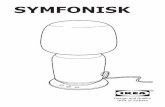 SYMFONISK - IKEA · 2020. 7. 28. · SYMFONISK is a wireless speaker that works within the Sonos sytem and let you enjoy all the music you want all over your home Two drivers, 3.2