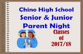 Chino High School Senior & Junior Parent Night · 2017. 1. 20. · Key 1: Progress/Report Cards • SEMESTER 1 –September 23, 2016 – progress report –November 4, 2016 – progress