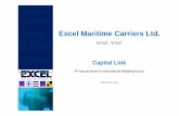 Excel Maritime Carriers Ltd. - Linkforums.capitallink.com/shipping/2012newyork/pres/kanellopoulos.pdf · Q4 ‘11 EBITDA at $34.6m and FY ‘11 EBITDA at $162.8m. $117m Cash Balance