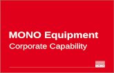 MONO Equipment Equipment C… · are the sole supplier − We also supply many of the top independent artisan bakeries, patisserie shops, hotels & restaurants in the UK and overseas