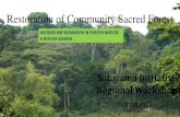 Restoration of Community Sacred Forest · Restoration of Community Sacred Forest Satoyama Initiative Regional Workshop Accra,2015 10th Aug.2015 JACQUELINE KUMADOH & EVELYN BAFLOE