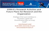 ERM-II’s Research Activities and Future Plans for ... · Insurance Risk Measures. • Two main axiomatically based risk measures are – the coherent risk measure, which assumes