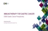 IMMUNOTHERAPY FOR GASTRIC CANCER - OncologyPRO · IMMUNOTHERAPY IN 2L GASTRIC CANCER TAKE HOME MESSAGES Anti-PD-1 therapy is not superior to chemotherapy in 2L PD-L1 negative or PD-L1