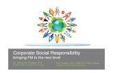 Corporate Social ResponsibilityCorporate Social Responsibility · “Corporate Social Responsibility“ (CSR) is a strategic initiative. The term is used interchangeably with: What