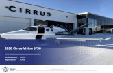 2018 Cirrus Vision SF50...Cirrus Airframe Parachute System® (CAPS®) Perspective Touch by Garmin Dual WAAS GPS/Comm/Nav Radios Aircraft Systems Synoptics Display Dual AHRS, ADC &