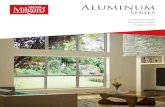 New Aluminum - Milgard Windows and Doors · 2019. 12. 7. · aluminum windows and patio doors for their overall strength and lasting value. Because of their rigidity and durability,