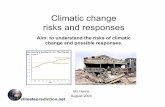 Climatic change risks and responses - Climateprediction.net · The graph shows that global climatic change could not only lead to a change in “normal” weather but also to a change