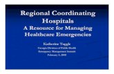 Regional Coordinating Hospitals A Resource for Managing ...planning between hospitals, EMA (local and planning between hospitals, EMA (local and regional) and public health districts.