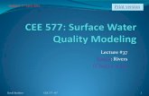 CEE 577: Surface Water Quality Modeling · 1 W Qc A f kV Afcv Ac dt dc = T d d d T v d− s p + r Can be expressed as: Qc in ( 1 1 2 2 ) 2 2 2 1 1 2 2 2 2 A f kV Afcv Ac dt dc = d