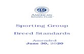 Sporting Group Breed Standardsimages.akc.org/pdf/judges/groups/Sporting_Group.pdf · Group 1: Sporting (32) Breed Effective Date Page Disqualifications for the Sporting Group 3 Barbet
