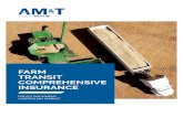 FARM TRANSIT COMPREHENSIVE INSURANCE · Cover8 Scope of Cover 8 The Transit 8 Insured Events 9 How much We will Pay 10 Additional Benefits 11 Additional Transport Expenses 11 Automatic