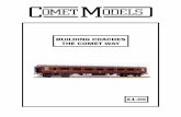 Building Coaches the Comet Way2 - engelsmodelspoor.shop · 2020. 7. 1. · Each kit contains parts to build an accurate basic model of your chosen prototype. This guide is an attempt