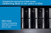 Changing the economics of flash storage Delivering flash ... · 4/21/2014  · Enterprise Storage Revenue Forecast (IDC) I/O intensive solutions growing at 57% CAGR . ... I/O Intensive
