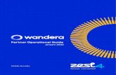 Wandera Operations Guide - Jan 2020€¦ · Wandera Subscripons | Partner Operaonal Guide 09 5.0 Service Overview Wandera provides uniﬁed cloud security for enterprises to protect