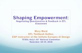 Shaping Empowerment€¦ · Help students and teachers identify & define goals. Foster & shape learner engagement, autonomy & confidence via infomed learning. Reassure & inform teachers