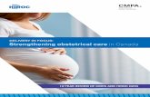 Delivery in Focus: Strengthening obstetrical care in ... · Manager, Data Insight, Medical Care Analytics, CMPA DELIVERY IN FOCUS: STRENGTHENING OBSTETRICAL CARE IN CANADA —10-YEAR