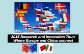 2015 Research and Innovation Tour: Where Europe and China ...eeas.europa.eu/archives/delegations/china/... · astrophysics), Engineering, Design, Architecture High efficiency… the