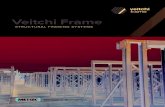 Veitchi Frame...Veitchi Frame – Metframe Specialists Veitchi have a proven track record in delivering Metframe structures in projects all across the UK. Lightweight, cold-rolled