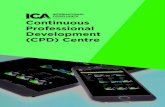 Continuous Professional Development (CPD) Centre · 2016. 12. 20. · ICA CPD will help you meet your own personal development goals and our CPD log and the annual recertifcation