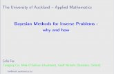 New The University of Auckland – Applied Mathematics · 2011. 8. 29. · The University of Auckland – Applied Mathematics Bayesian Methods for Inverse Problems : why and how Colin