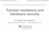 Tamper resistance and hardware securitysps32/PartII_040213.pdf · –at room temperature the retention time varies from 0.1 to 10 sec –cooling down to −20ºC increases the retention