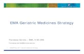 EMA geriatric medicines strategy - ENCePP · PREDICT 2010. EORTC 2010 “statistically significant under-representation of the elderly was noted in registration trial for all cancer