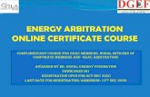 COMPLIMENTARY COURSE FOR GEAC MEMBERS ......COMPLIMENTARY COURSE FOR GEAC MEMBERS, NODAL OFFICERS OF CORPORATE MEMBERS AND GEAC ARBITRATORS AWARDED BY DR. GOPAL ENERGY FOUNDATION ()
