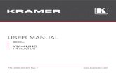 USER MANUAL - Kramer AVk.kramerav.com/downloads/manuals/vm-4uhd.pdf · Welcome to Kramer Electronics! Since 1981, Kramer Electronics has been providing a world of unique, creative,
