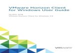 New VMware Horizon Client for Windows User Guide - VMware … · 2018. 5. 29. · VMware Horizon Client for Windows User Guide 1 This document, VMware Horizon Client for Windows User